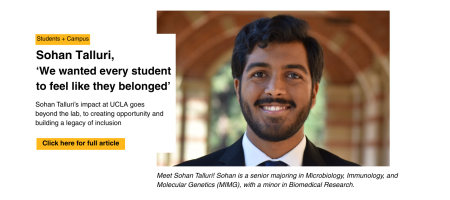 Sohan Talluri, Class of '25; We wanted every student to feel like they belonged. Click here for full article.